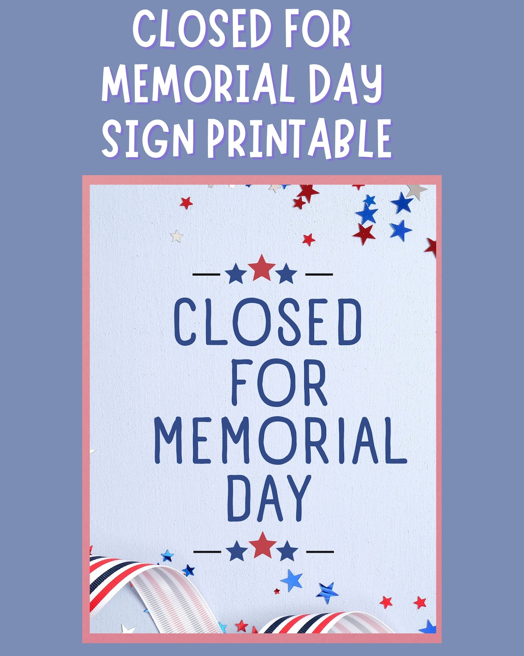 Closed For Memorial Day Printable Sign | Instant Download inside Closed For Memorial Day Sign Printable
