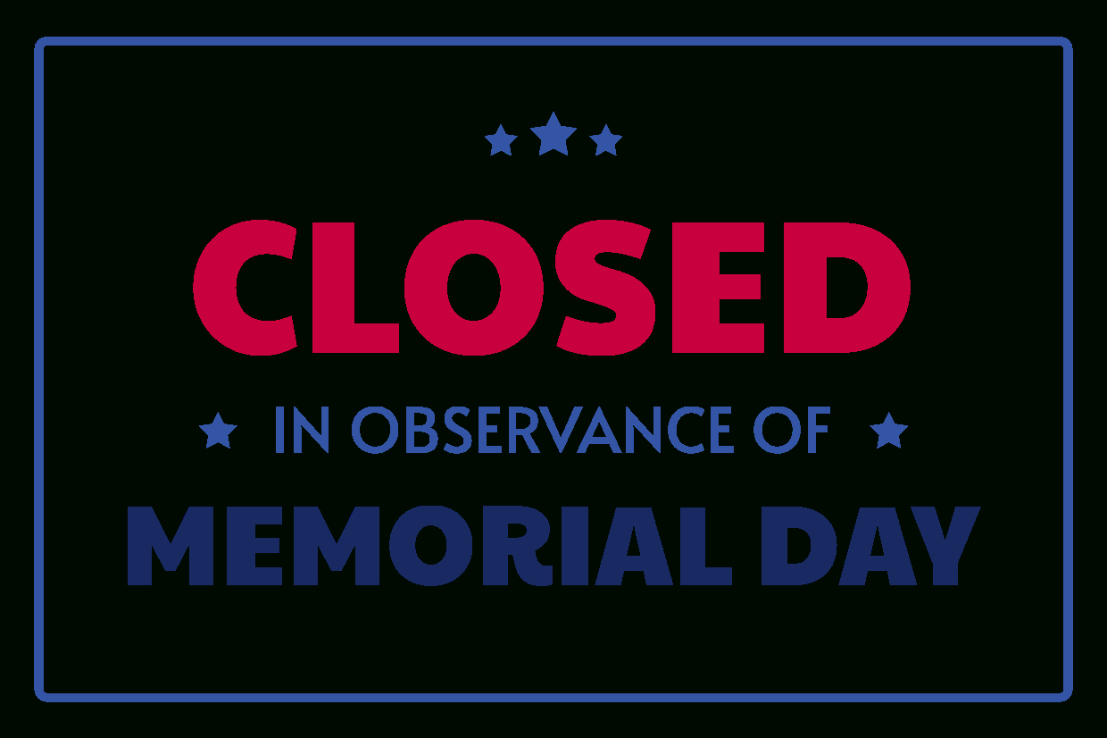 Closed In Observance Of Memorial Day Template | Square Signs within Free Printable Closed For Memorial Day Sign