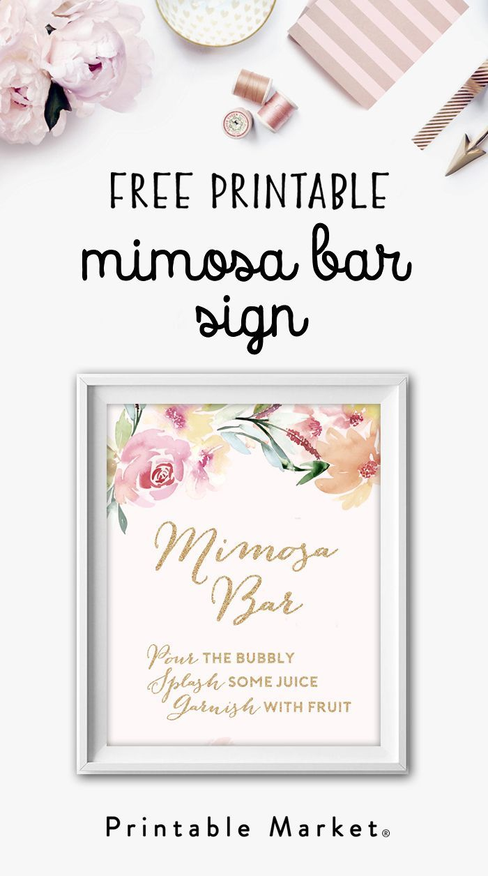 Find The Perfect Printable - Printable Market with Mimosa Bar Free Printable Sign