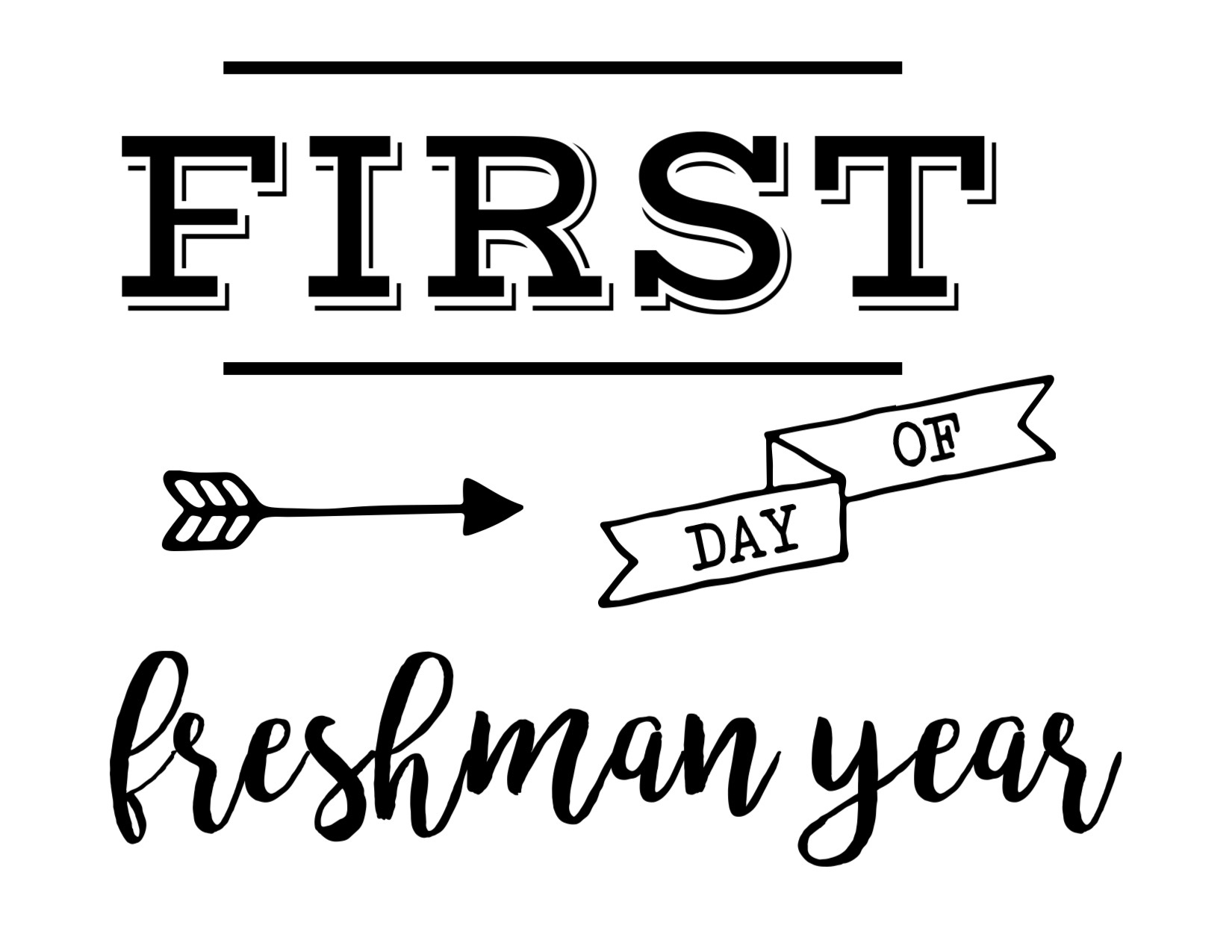 First Day Of School Sign Free Printable - Paper Trail Design in First Day of Junior Year Free Printable
