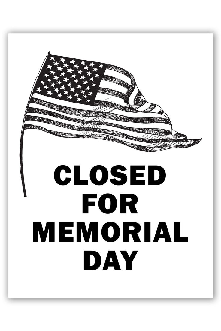 Free Printable Closed For Memorial Day Sign Set inside Free Printable Closed For Memorial Day Sign