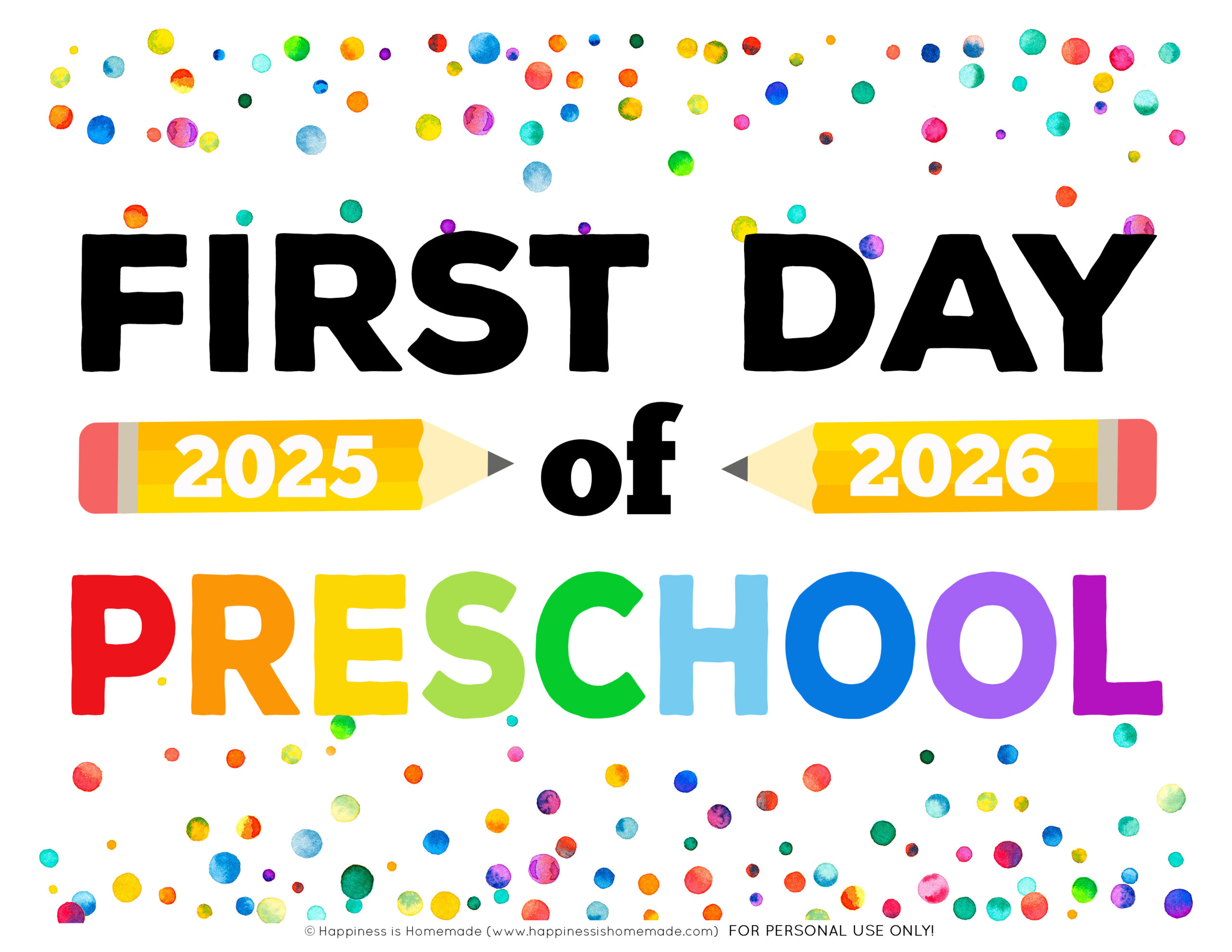 Free Printable First Day Of School Signs 2025-26 - Happiness Is inside Happy First Day of School Printable