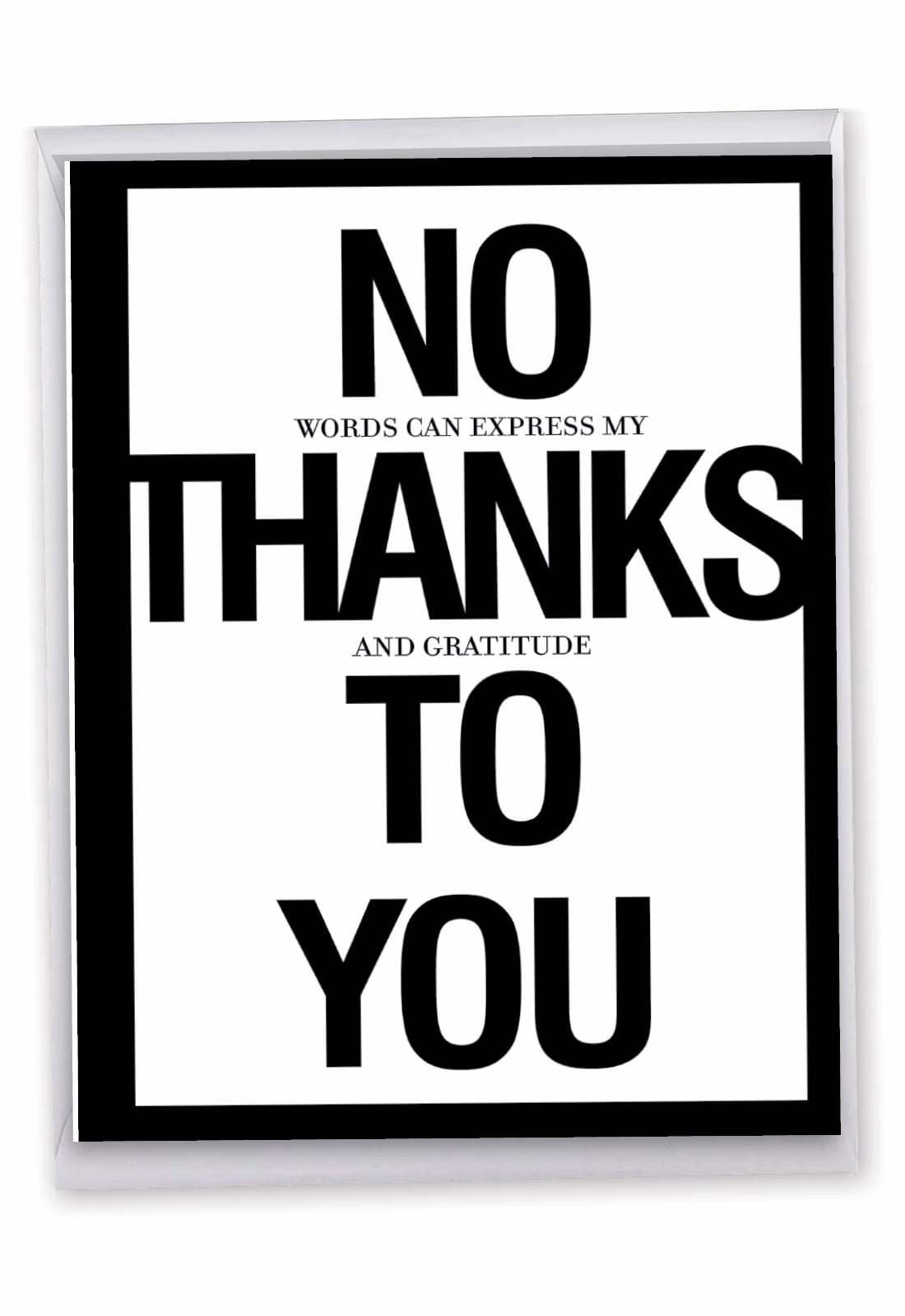 1 Large Funny Thank You Greeting Card (8.5 X 11 Inch) - No Thanks in Funny Thank You Cards Printable Free