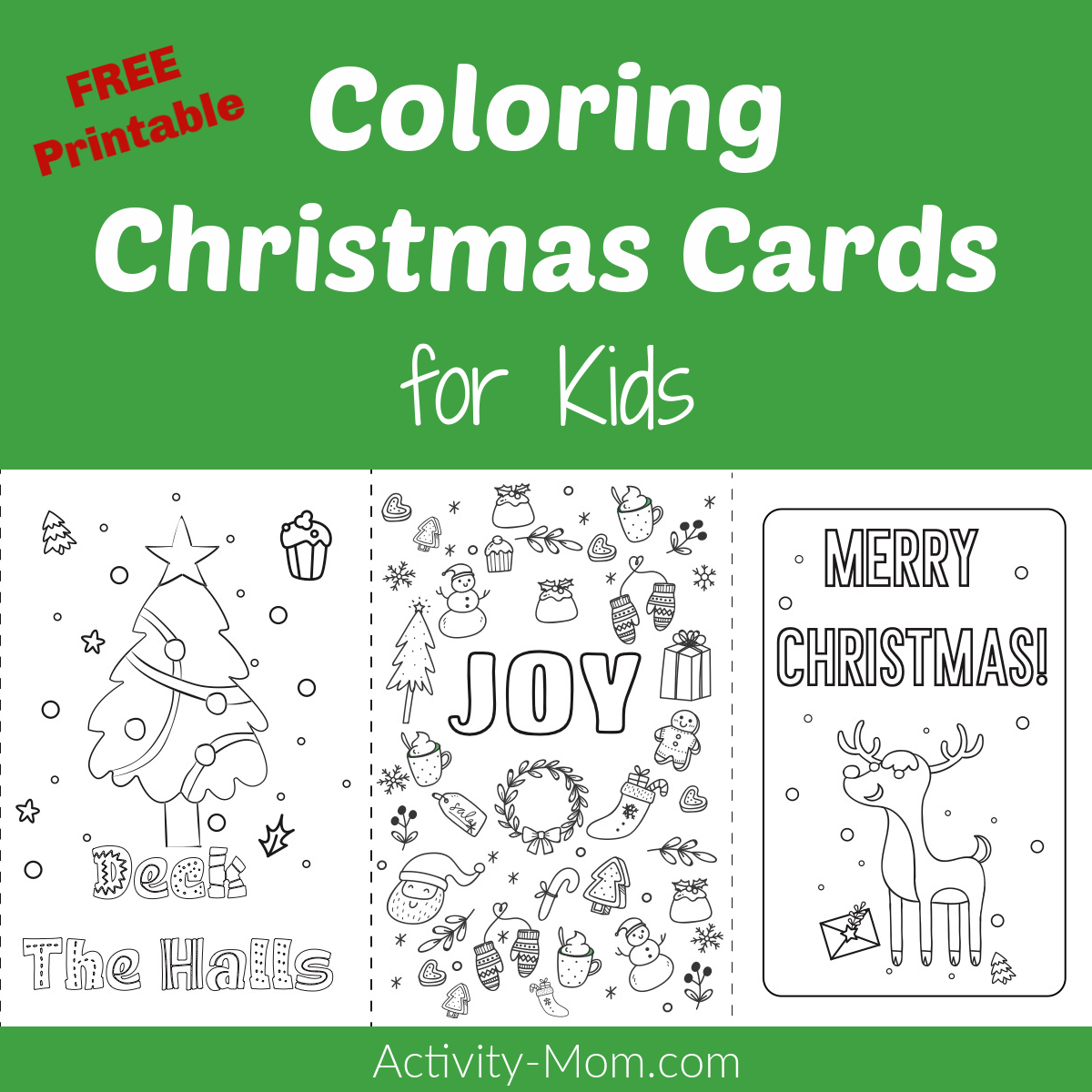 Printable Coloring Christmas Cards For Kids - The Activity Mom for Free Printable Christmas Card Coloring