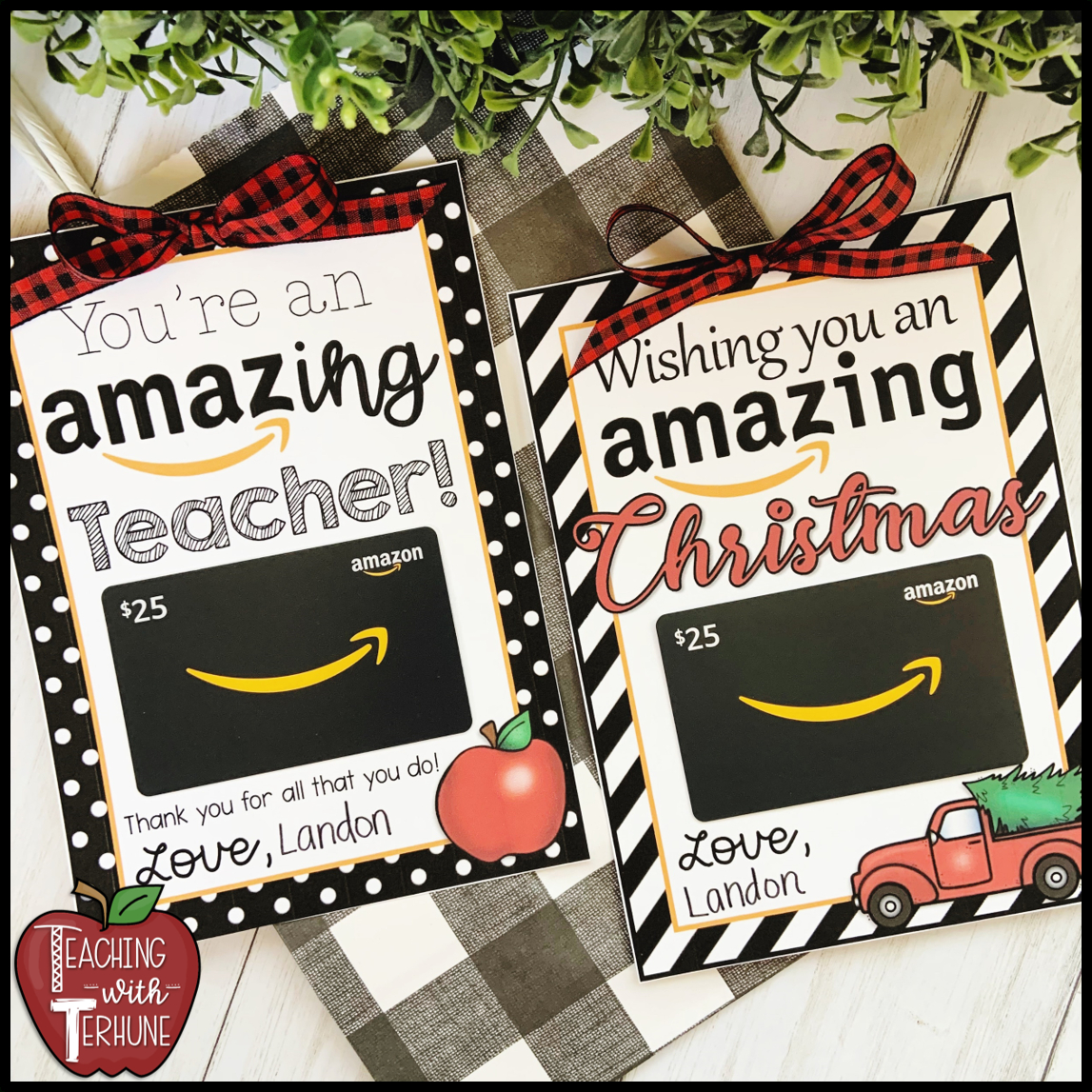 Teaching With Terhune: Amazon Gift Tag For Teacher Christmas Gift pertaining to Amazon Gift Card Christmas 25 Printable