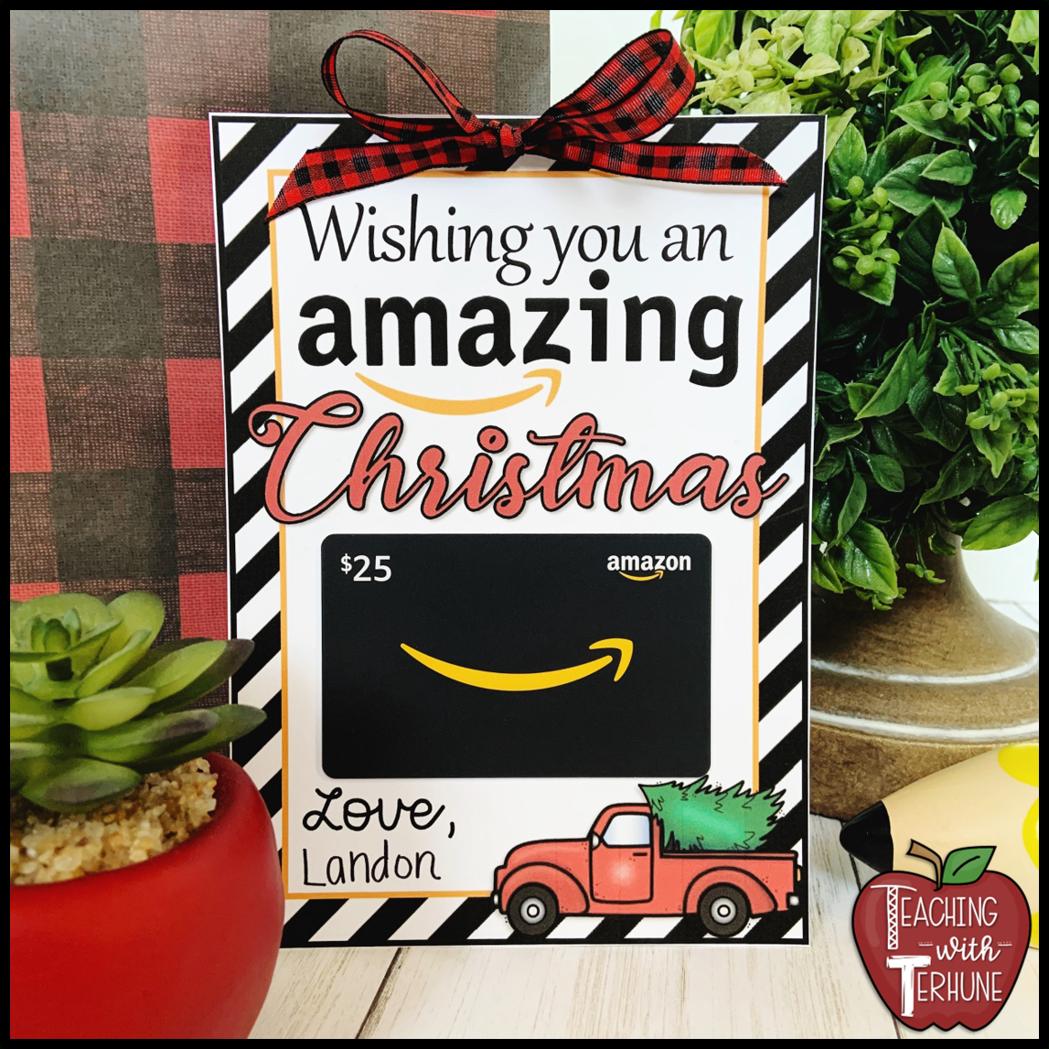 Teaching With Terhune: Amazon Gift Tag For Teacher Christmas Gift pertaining to Amazon Gift Card Christmas 25 Printable